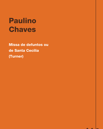 Missa de defuntos ou de Santa Cecília (Turner) — Paulino Chaves