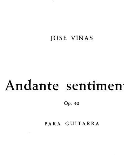 Andante sentimental, op. 40 — José Viñas