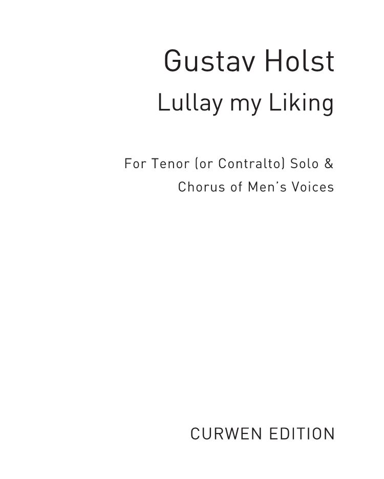 Lullay my Liking, op. 34 no. 2 — 霍尔斯特