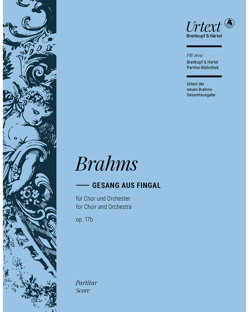 Gesang aus Fingal, op. 17b — 勃拉姆斯