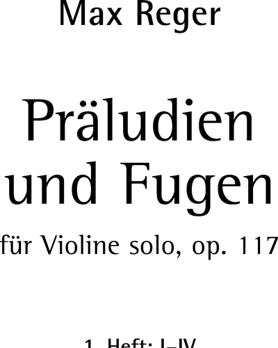 Preludes and Fugues, op. 117 No. 1 — Max Reger