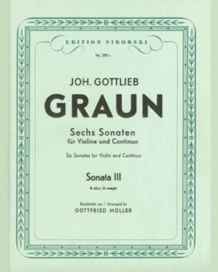 Six Sonatas for Violin and Continuo — 约翰·戈特利布·格劳恩