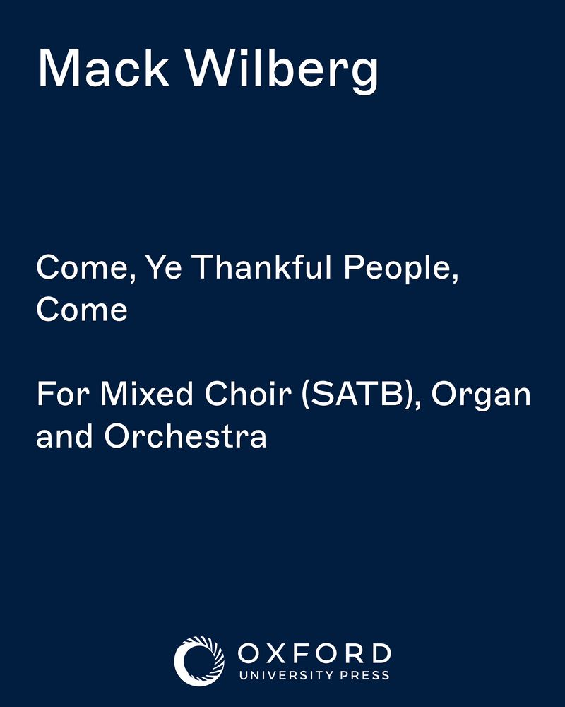 Come, Ye Thankful People, Come — Mack Wilberg