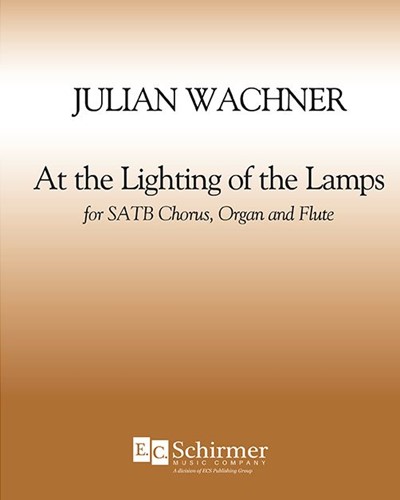 At the Lighting of the Lamps — Julian Wachner