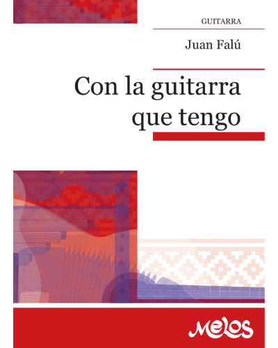 Con la Guitarra que Tengo — Juan Falú
