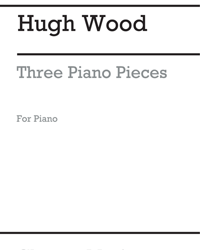 Three Piano Pieces, op. 5 — Hugh Wood