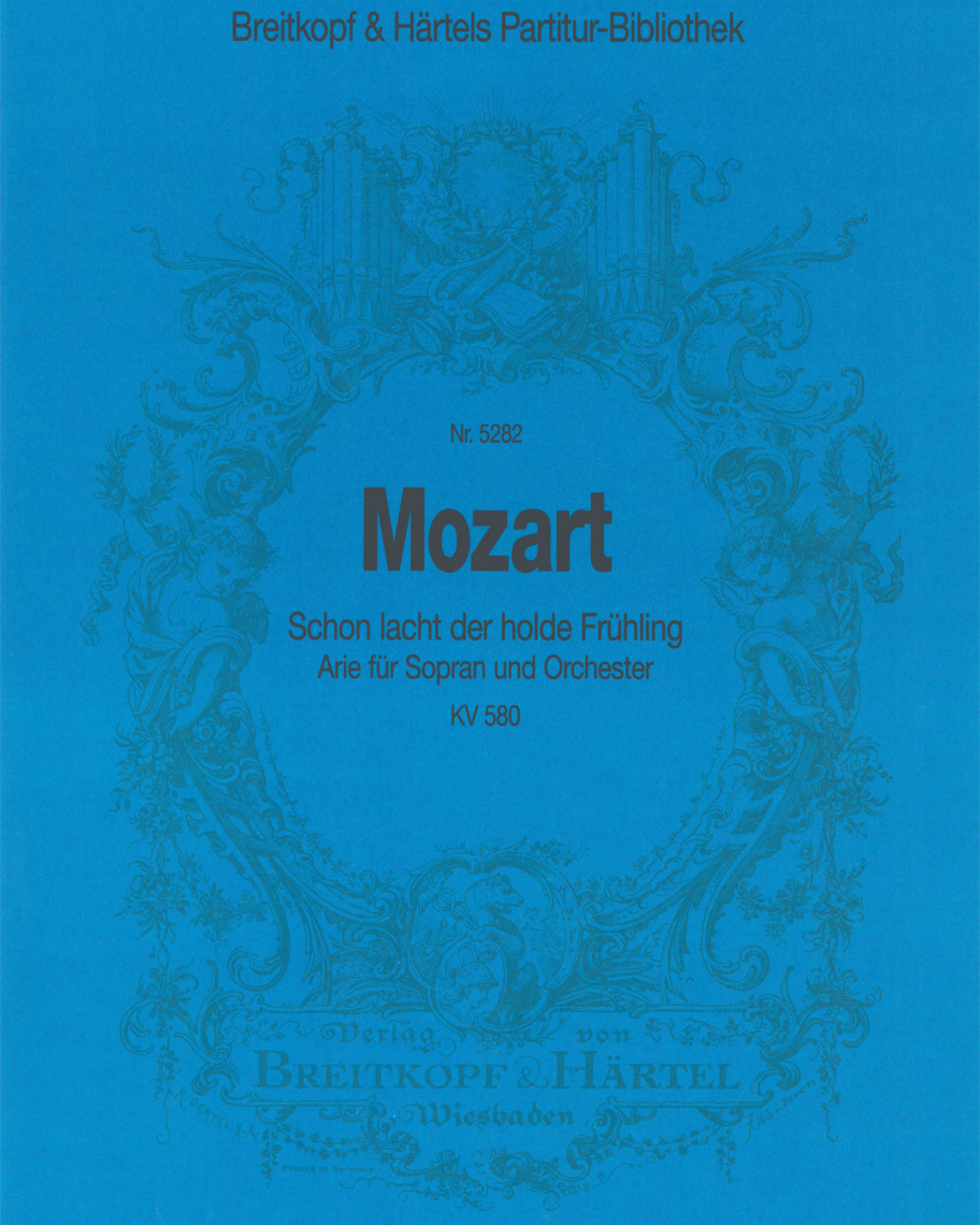 „Schon lacht der holde Frühling“ KV 580 — Wolfgang Amadeus Mozart