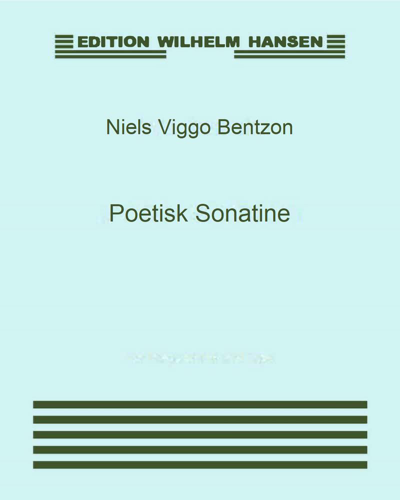 Poetisk Sonatine, op. 200 — Niels Viggo Bentzon