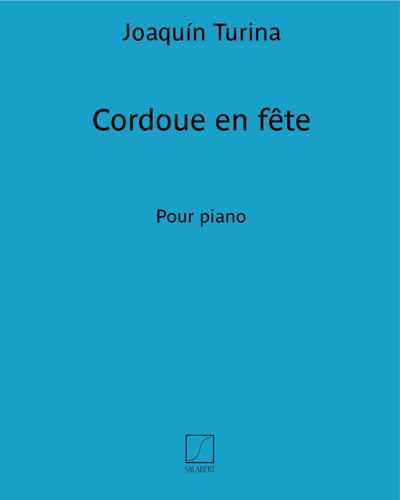 Cordoue en fête (extrait n. 1 de "Contes d'Espagne" - Deuxième série) — Joaquín Turina