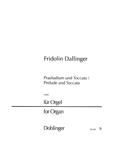 Prelude and Toccata — Fridolin Dallinger