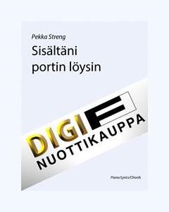 Sisältäni portin löysin — Pekka Streng