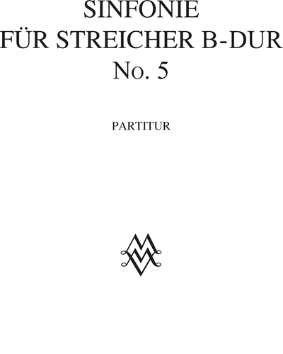 Symphony in B-flat major No. 5 for Strings — Ferdinand Fränzl