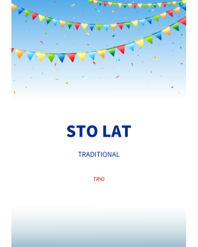 Sto Lat — 传统