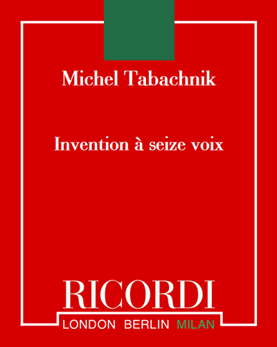 Invention à seize voix — Michel Tabachnik