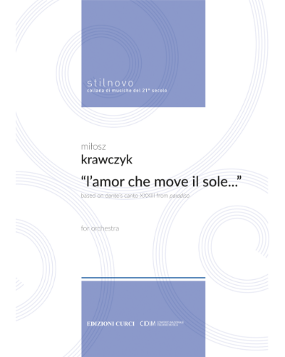 “l’amore che move il sole…” — Miłosz Krawczyk
