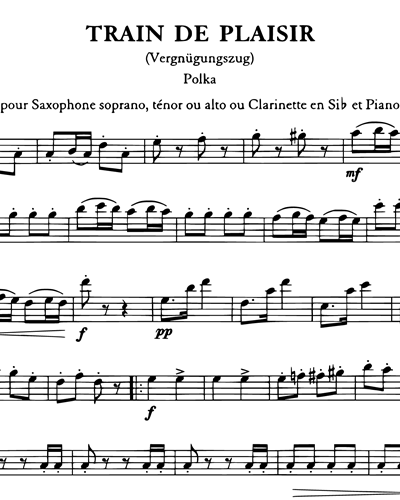 Train De Plaisir Polka pour Saxophone (Soprano ou Ténor ou Alto) ou Clarinette en si bémol et Piano — 小约翰·施特劳斯