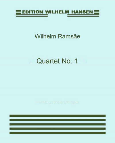 String Quartet No. 1, op. 20 — Wilhelm Ramsãe