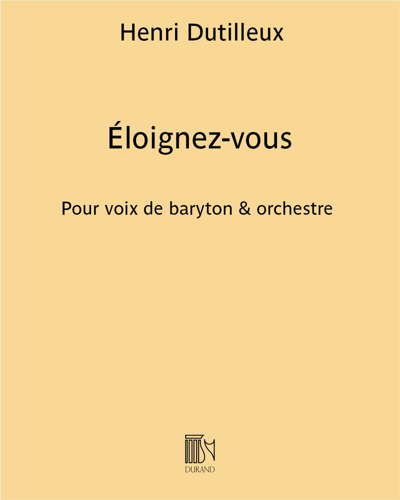 Éloignez-vous (from '33 Sonnets Composed in Secret' by Jean Cassou) — 迪蒂耶