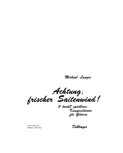 Achtung frischer Saitenwind! — Michael Langer