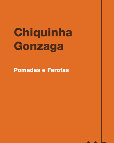 Pomadas e Farofas — Chiquinha Gonzaga