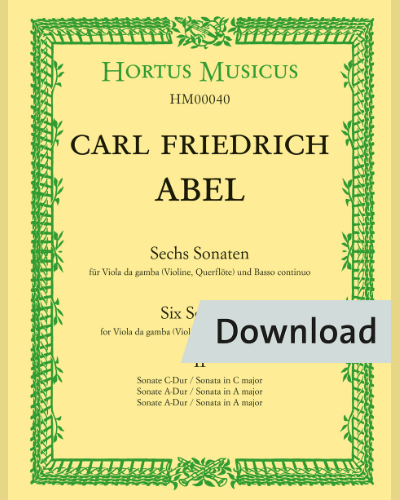 Sechs Sonaten für Viola da gamba (Violine, Flöte) und Basso continuo — Carl Friedrich Abel