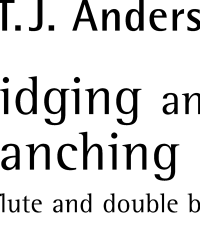 Bridging and Branching — Thomas Jefferson Anderson