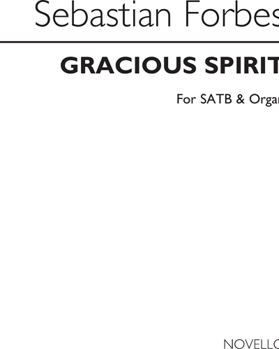 Gracious Spirit — Sebastian Forbes