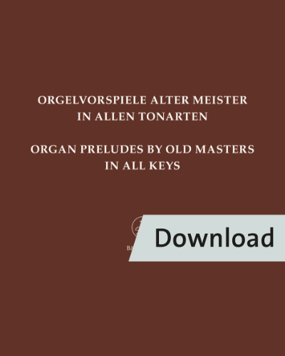 Organ Preludes by old masters in all keys — 合集