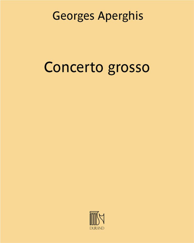 Concerto Grosso — Georges Aperghis