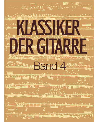 Classics of the Guitar, Vol. 4 (Advanced Stage) — Various