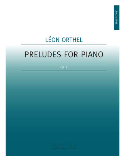 Preludes, op. 7 — Léon Orthel