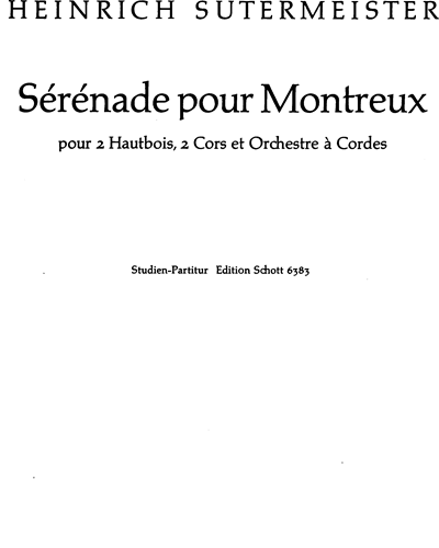 Sérénade for Montreux — Heinrich Sutermeister