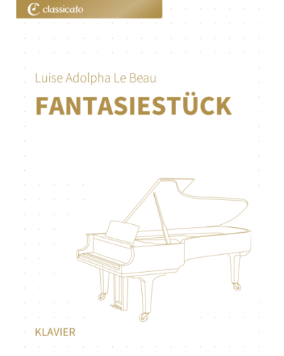 Fantasiestück, op. 1 No. 1 — Luise Adolpha Le Beau