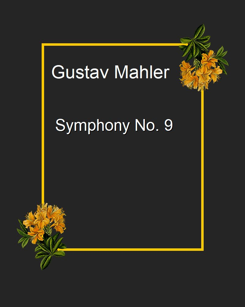 Symphony No. 9 — 马勒