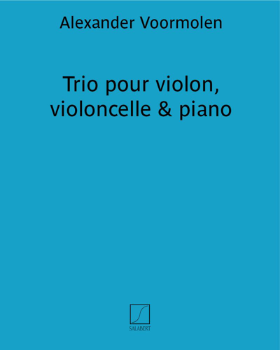 Trio for Violin, Cello & Piano — Alexander Voormolen