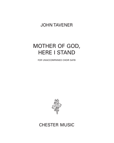 Mother of God, Here I Stand — 约翰·塔文纳