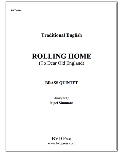 Rolling Home (To Dear Old England) — 英格兰传统