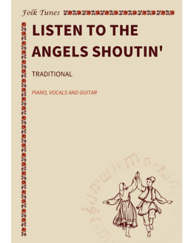 Listen to the Angels Shoutin' — 传统