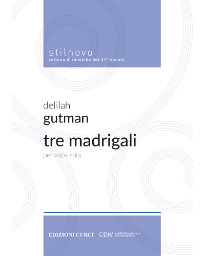 Tre madrigali — Delilah Gutman