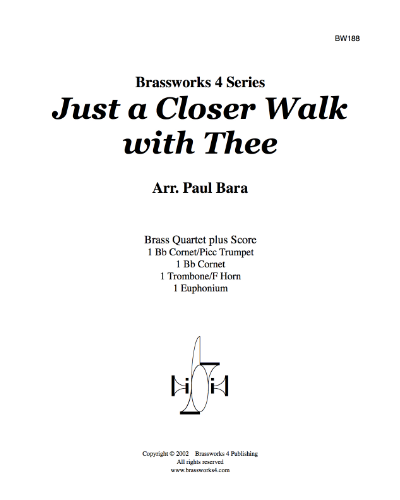 Just a Closer Walk with Thee — 佚名