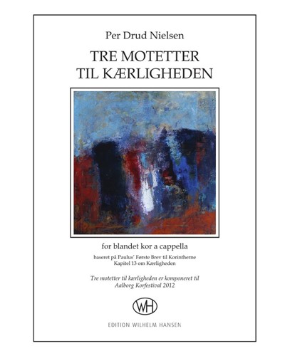 Three Motets for Love — Per Drud Nielsen