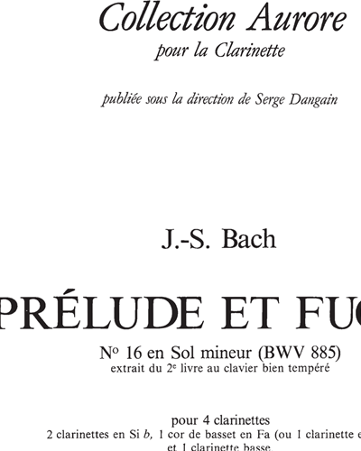 Prelude and Fugue No. 16 in G minor, BWV 885 — Johann Sebastian Bach