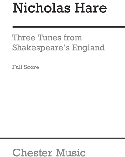 Three Tunes from Shakespeare's England — Anonymous