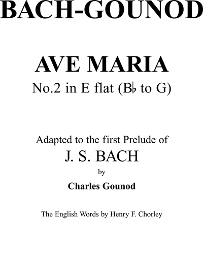 Ave Maria No. 2 in E-flat — Charles Gounod