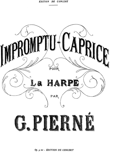Impromptu-Caprice, op. 9 — 加布里埃尔·皮埃尔内