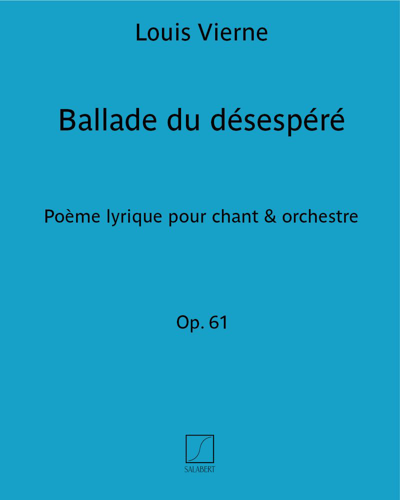 Ballade du désespéré, op. 61 — 维埃纳