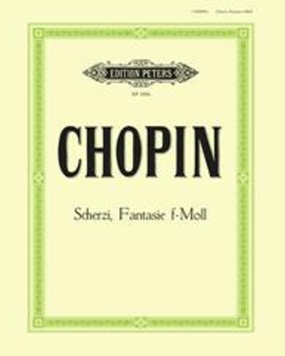 Scherzos; Fantasy in F minor — 肖邦