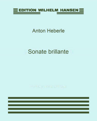 Sonate brillante — Anton Heberle