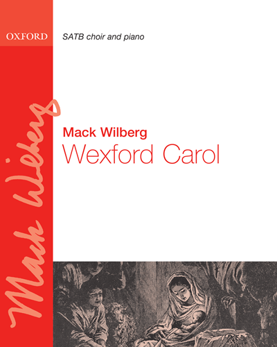 Wexford Carol — Mack Wilberg