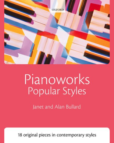 Pianoworks: Popular Styles — Janet Bullard